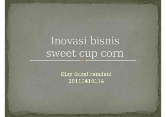 picture_Strategi Ppt 8537 | Sweet Corn Kiky Faizal Ramdani | Ekonomi Manajemen